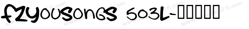 FZYouSongS 503L字体转换